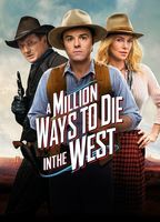 A Million Ways to Die in the West