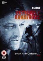 Extremely Dangerous