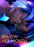 Below Her Mouth