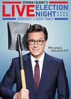 Stephen Colbert's Live Election Night: Democracy's Series Finale - Who's Going to Clean Up This ****?