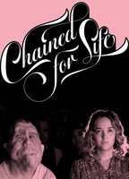 Chained for Life