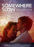 Somewhere Slow
