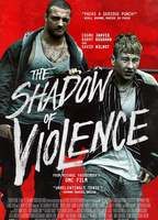 The Shadow of Violence
