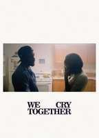 We Cry Together