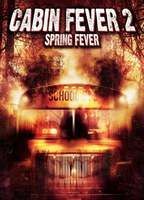 Cabin Fever 2: Spring Fever