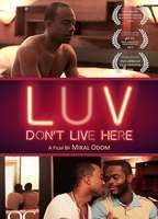 LUV Don't Live Here