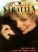 Dorothy Stratten, The Untold Story