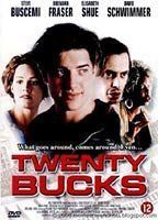 Twenty Bucks