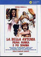 La bella Antonia, prima Monica e poi Dimonia