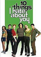 10 Things I Hate About You