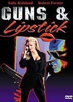 Guns & Lipstick