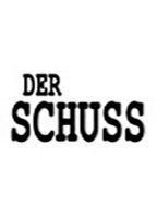 Der Schuss