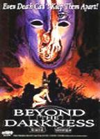 Beyond the Darkness