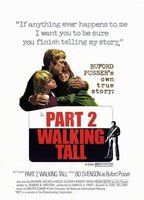 Walking Tall Part 2
