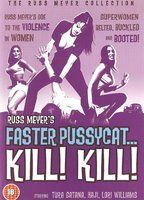 Faster, Pussycat! Kill! Kill!