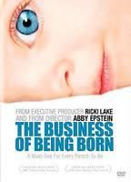 The Business of Being Born