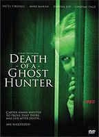 Death of a Ghost Hunter