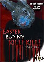 Easter Bunny, Kill! Kill!