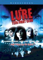Lure: Teen Fight Club