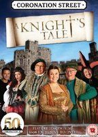 Coronation Street: a Knight's Tale