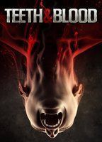 Teeth and Blood