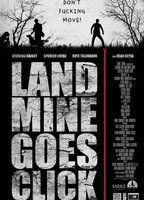 Landmine Goes Click