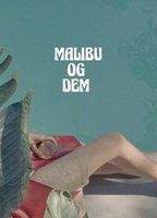 Malibu og Dem