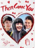 Then Came You