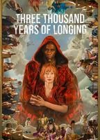 Three Thousand Years of Longing