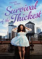 Survival of the Thickest