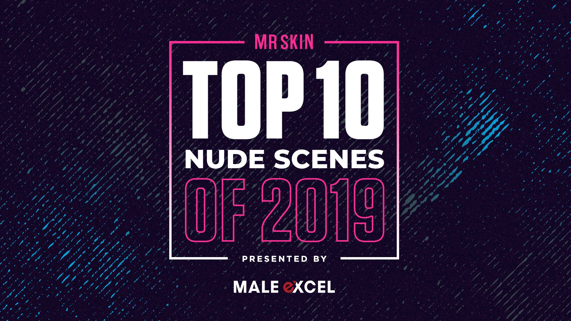 Mr Skins Top 10 Nude Scenes Of 2019